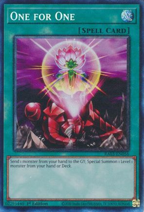 One for One (PCR) (RA03-EN056) - Quarter Century Bonanza 1st Edition